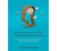 Christina Ahles Basic Statistics for Psychological Science (Tascabile)