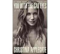Christina Applegate You with the Sad Eyes (Tascabile)