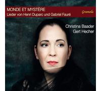 Henri Duparc Monde Et Mystère: Lieder Von Henri Duparc Und Gabriel Fauré (CD)