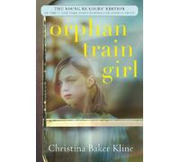 Christina Baker Kline Orphan Train Girl (Copertina rigida)