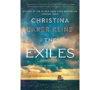 Christina Baker Kline The Exiles (Copertina rigida)