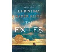 Christina Baker Kline The Exiles [Large Print] (Tascabile)