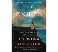 Christina Baker Kline The Exiles (Tascabile)