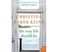 Christina Baker Kline The Way Life Should Be (Tascabile)