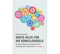 Christina Baran Erste Hilfe für die Künstlerseele: Stressbewältigung (Tascabile)