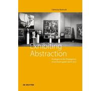 Christina Bartosch Exhibiting Abstraction (Tascabile)
