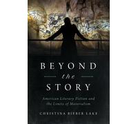 Christina Bieber Lake Beyond the Story (Copertina rigida)