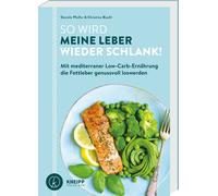 Christina Biech So wird meine Leber wieder schlank: Mit mediterrane (Tascabile)