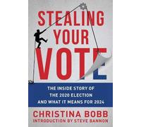 Christina Bobb Stealing Your Vote (Copertina rigida)