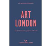 Christina Brown An Opinionated Guide to Art London (Tascabile)