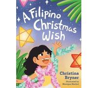 Christina Bryner A Filipino Christmas Wish (Copertina rigida)