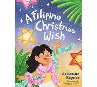 Christina Bryner A Filipino Christmas Wish (Tascabile)