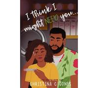 Christina C Jones I Think I Might Need You (Tascabile) Love Sisters