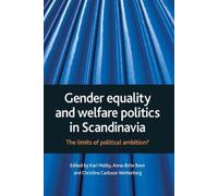 Christina Carlsson Wet Gender equality and welfare politics in Scan (Tascabile)