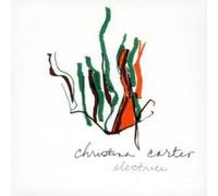 Christina Carter Electrice (CD) Album