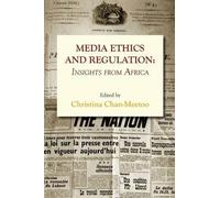 Christina Chan-Meet Media Ethics and Regulation. Insights from Afri (Tascabile)