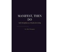 Christina Chris Thompson Manifest, Then Do (Tascabile)