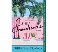The Snowbirds: A Novel