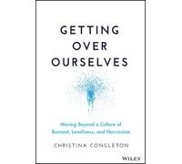 Christina Congleton Getting Over Ourselves (Copertina rigida)