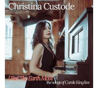 Christina Custo I Feel the Earth Move: The Songs of Ca (CD) (PRESALE 28/03/2025)