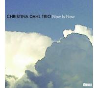 Christina Dahl Now is now (CD) Album