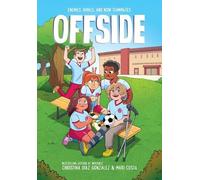 Christina Diaz Gonzalez Offside: A Graphic Novel (Copertina rigida)