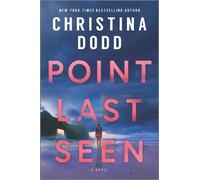 Christina Dodd Point Last Seen (Tascabile)