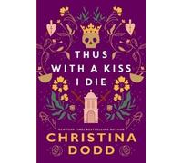 Christina Dodd Thus with a Kiss I Die (Tascabile)