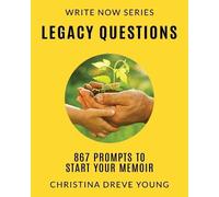 Christina Dreve Young Legacy Questions (Tascabile) Write Now