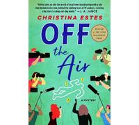 Christina Estes Off the Air (Copertina rigida)