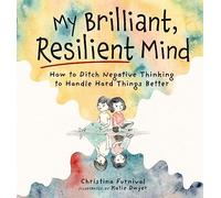 Christina Furnival My Brilliant, Resilient Mind (Copertina rigida)