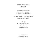 Christina G. Ro Christina Rossetti: 'Maude' and Dinah Mulock (Copertina rigida)