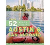 Christina Garci Moon 52 Things to Do in Austin & San Antonio (First (Tascabile)