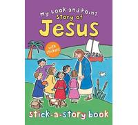 Christina Gooding My Look and Point Story of Jesus Stick-a-Story Boo (Tascabile)