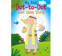 Christina Goodings Lost Sheep Story (Tascabile) My Bible Dot-to-Dot