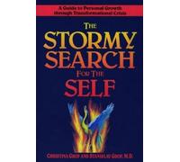 Christina Grof Stanislav Grof The Stormy Search for the Self (Tascabile)