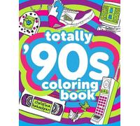 Christina Haberkern Totally '90s Coloring Book (Tascabile)