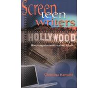 Christina Hamlett Screen Teen Writers (Tascabile)