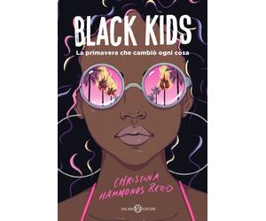 Christina Hammonds Reed : black kids ed. Salani NUOVO B43