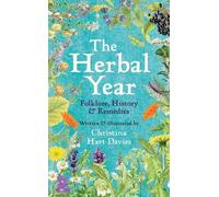 Christina Hart-Davies The Herbal Year (Copertina rigida)