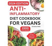 Christina Heller Anti-Inflammatory Diet Cookbook For Vegans (Tascabile)