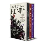 Christina Henry The Chronicles of Alice boxset (Tascabile)