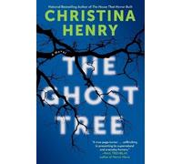 Christina Henry The Ghost Tree (Tascabile)