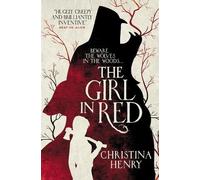 Christina Henry The Girl in Red (Tascabile)
