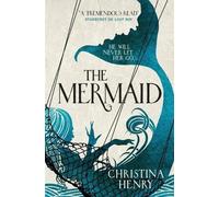 Christina Henry The Mermaid (Tascabile)