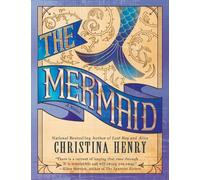 Christina Henry The Mermaid (Tascabile)