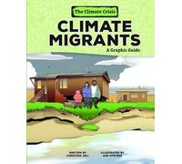 Christina Hill Climate Migrants (Tascabile) Climate Crisis