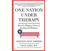 Christina Hoff Sommers Sally Satel One Nation Under Therapy (Tascabile)