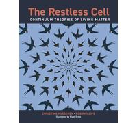 Christina Hueschen Rob Phillips The Restless Cell (Copertina rigida)
