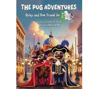 The Pug Adventures: Ricky and Poe Travel to Italy